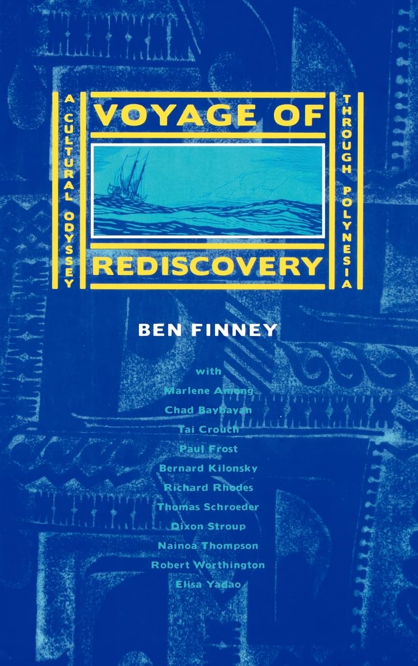 Voyage of Rediscovery: A Cultural Odyssey through Polynesia,Used