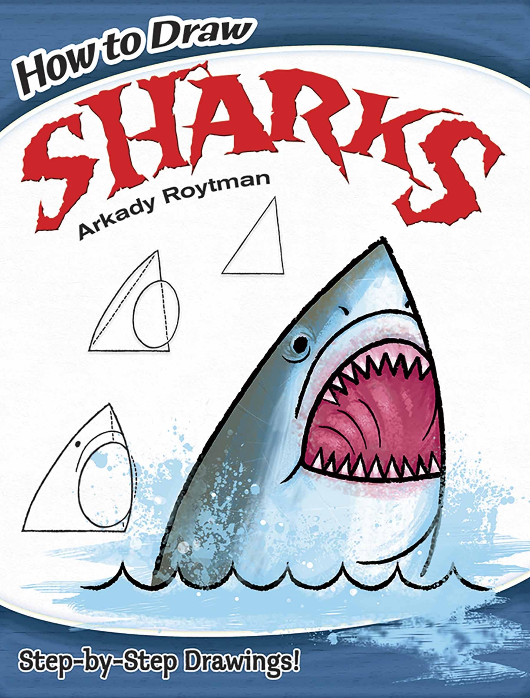 How to Draw Sharks: StepbyStep Drawings! (Dover How to Draw),Used