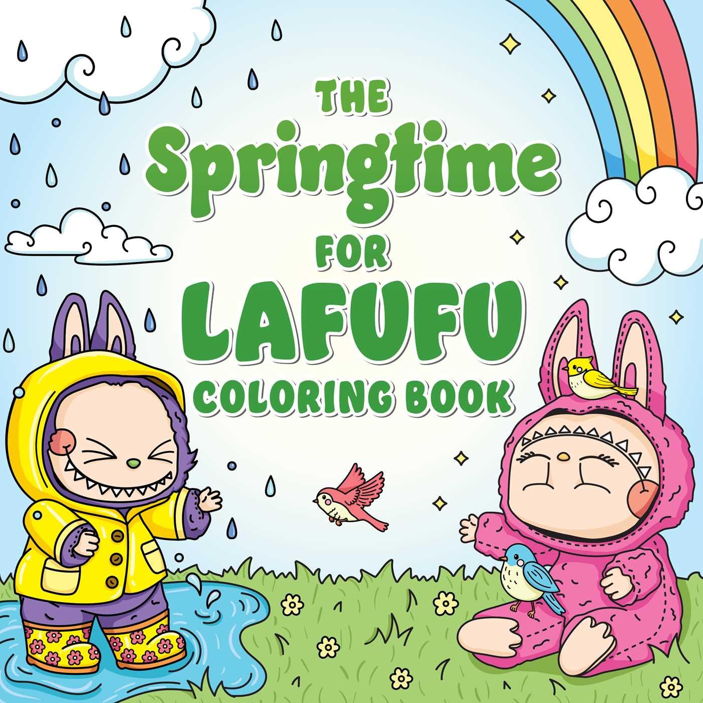 The Springtime For Lafufu Coloring Book (Lafufu Activity Books)