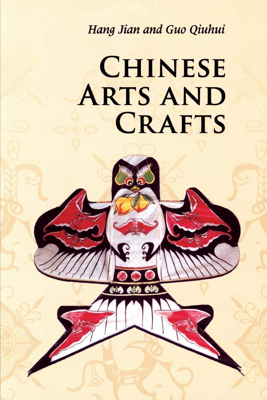 Chinese Arts and Crafts (Introductions to Chinese Culture),Used
