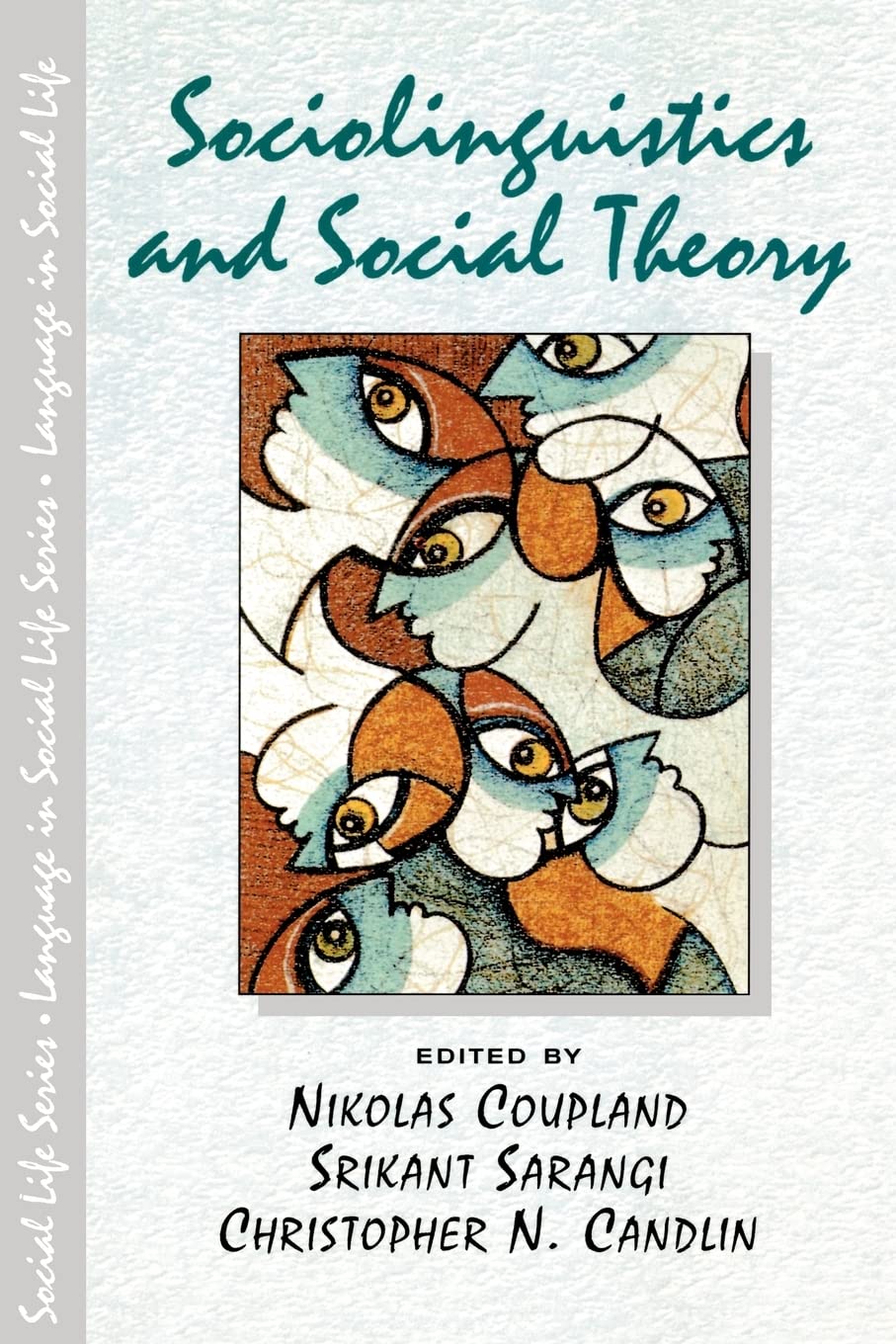 Sociolinguistics and Social Theory (Language in Social Life),Used