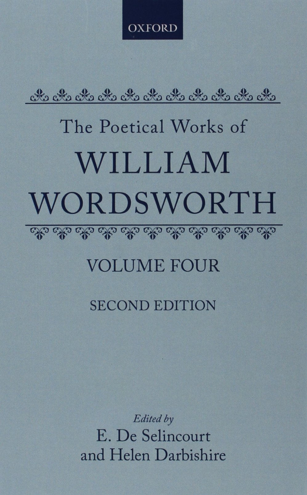 Wordsworth: Poetical Works: Poetical Works. With Introductions and Notes,Used