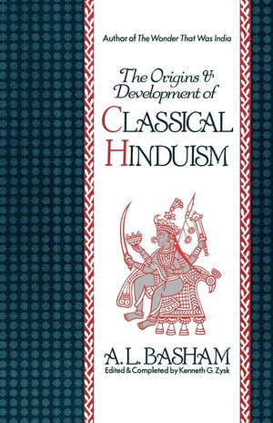 The Origins and Development of Classical Hinduism,Used