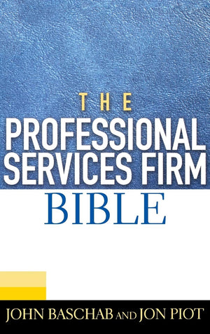 The Professional Services Firm Bible,Used