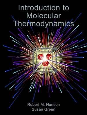 Introduction to Molecular Thermodynamics,Used