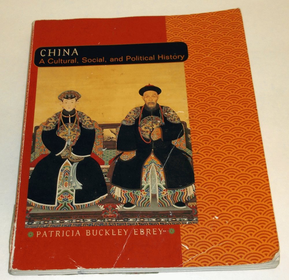 China: A Cultural, Social, and Political History,Used