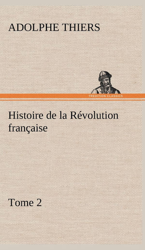 Histoire de la Rvolution franaise (French Edition),Used