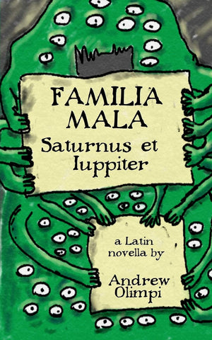 Familia Mala: Saturnus et Iuppiter (Latin Edition),New