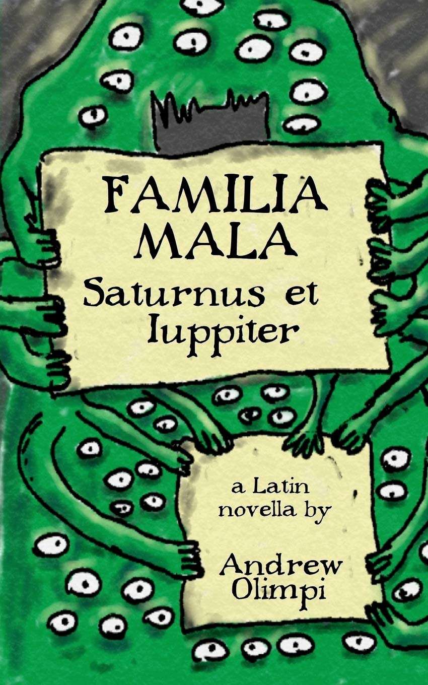 Familia Mala: Saturnus Et Iuppiter (Latin Edition)