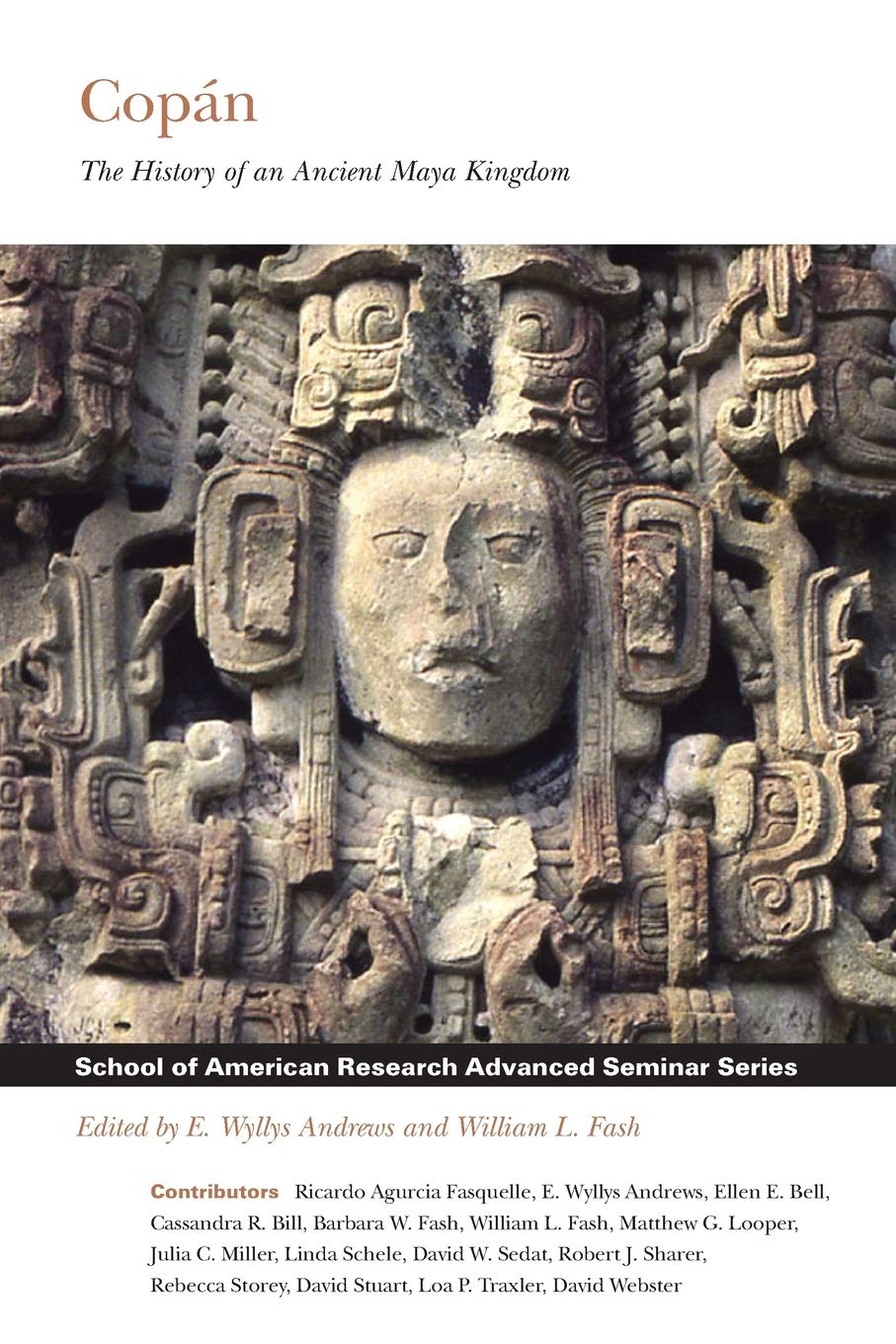 Copn: The History of an Ancient Maya Kingdom (School for Advanced Research Advanced Seminar Series),Used