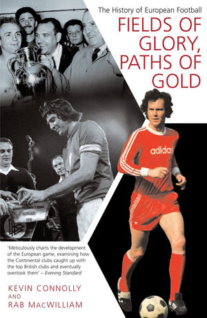 Fields of Glory, Paths of Gold: The History of European Football,Used