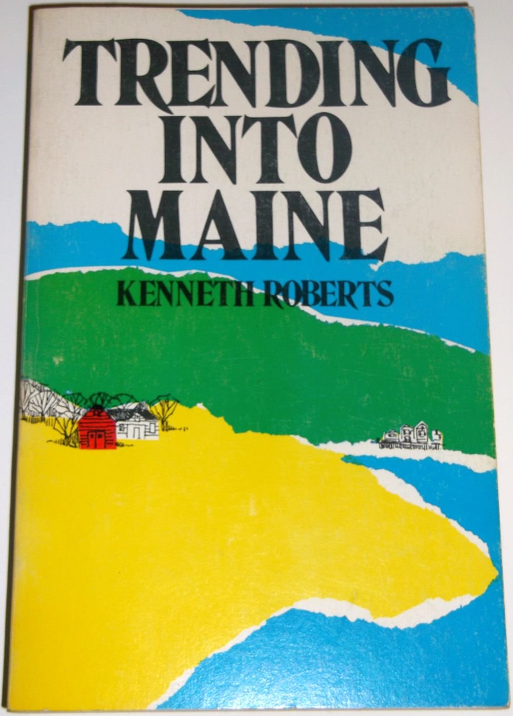 Trending into Maine,,Used