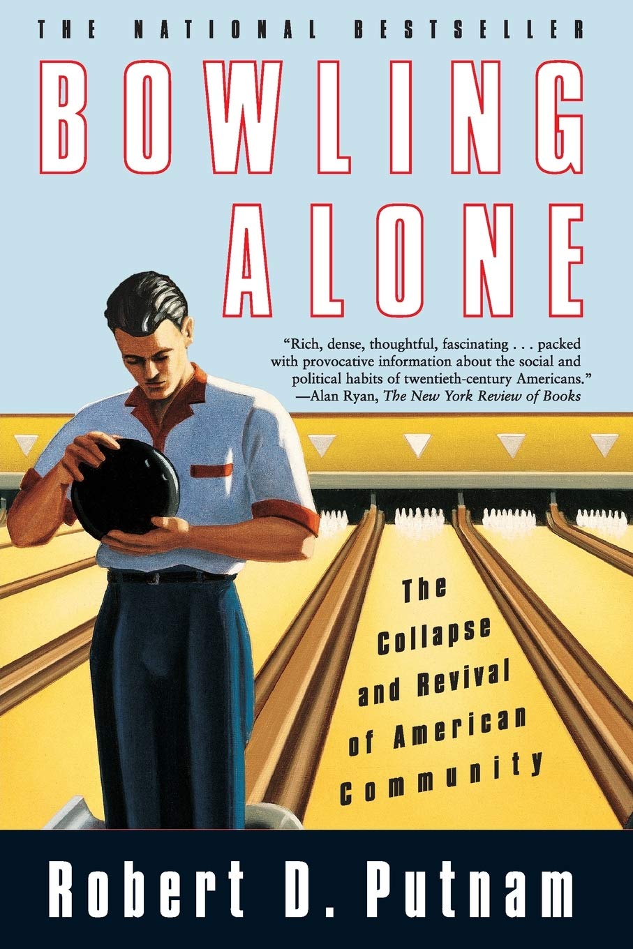 Bowling Alone: The Collapse and Revival of American Community,Used