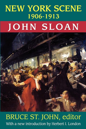 New York Scene: 19061913 John Sloan,Used