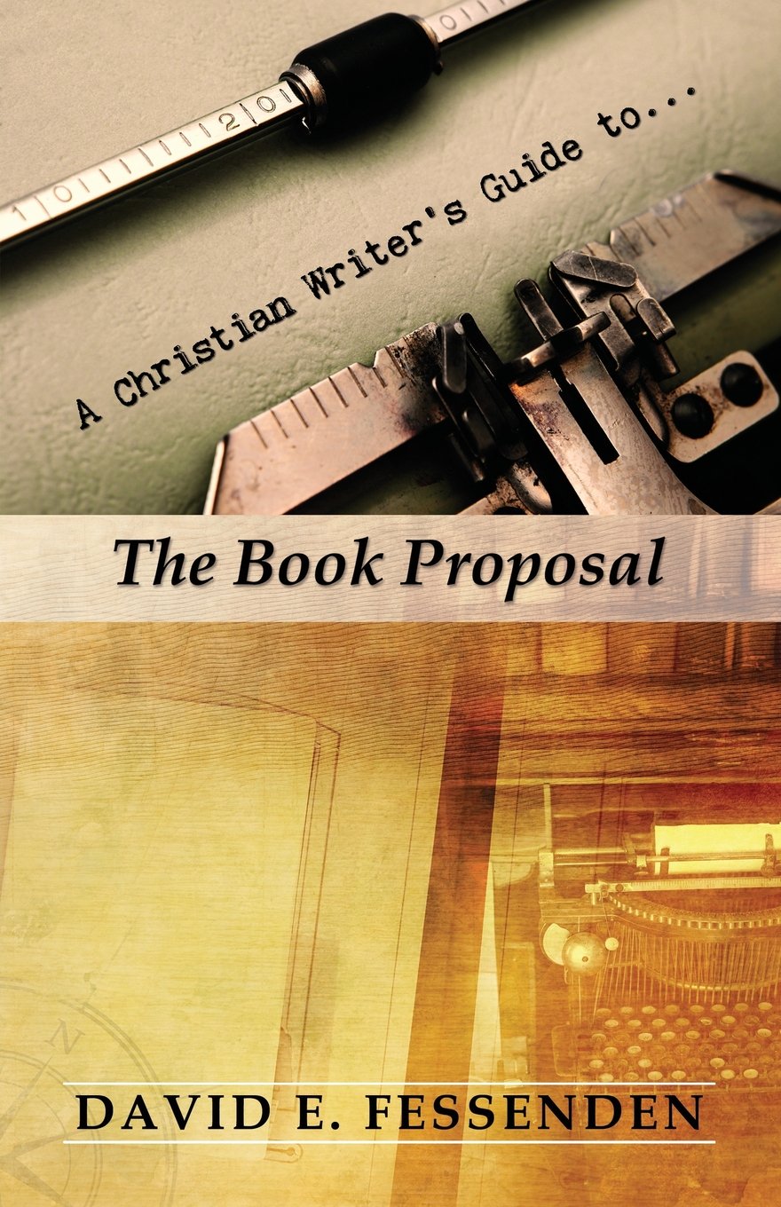 A Christian Writer's Guide to the Book Proposal,Used