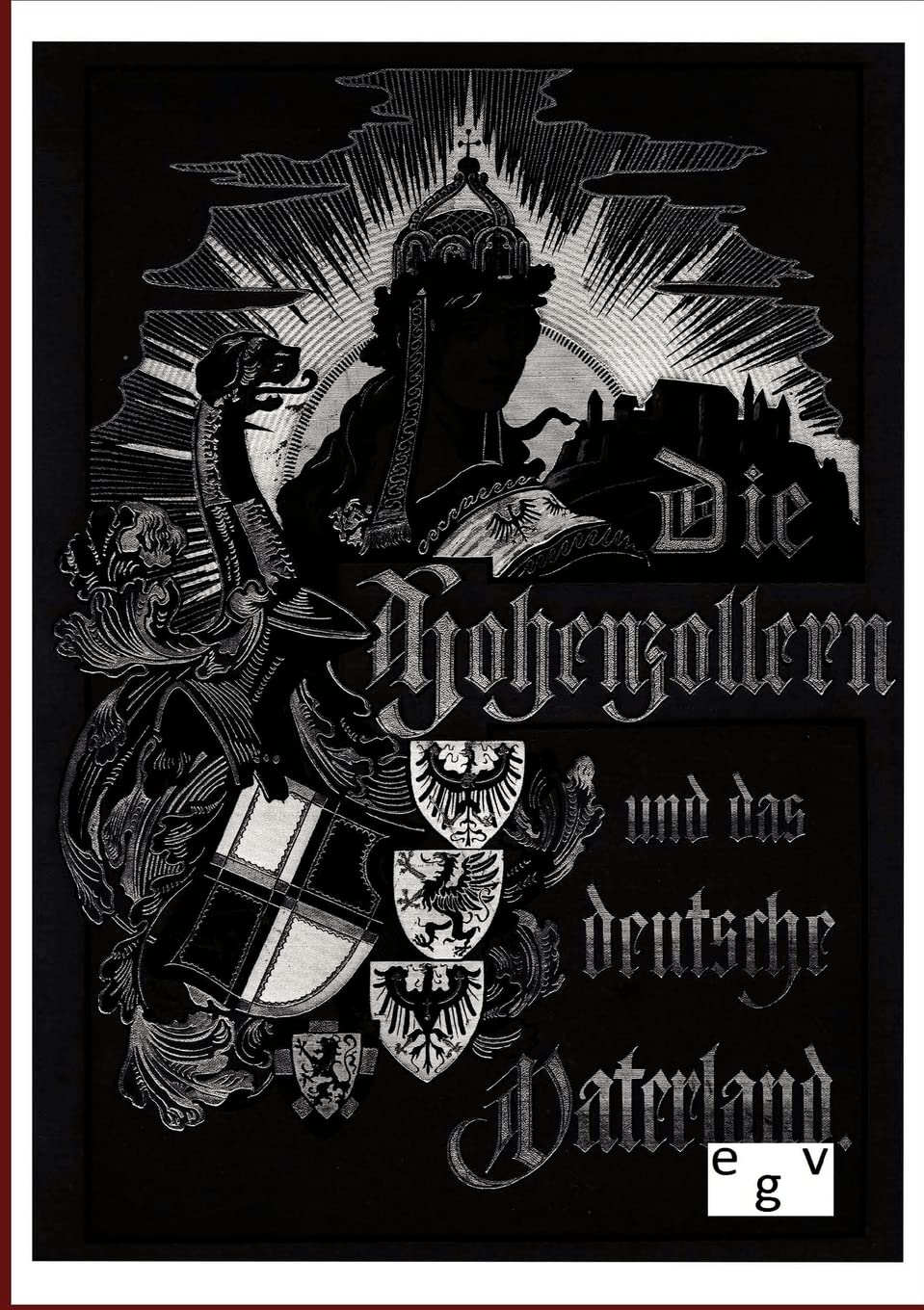 Die Hohenzollern und das Deutsche Vaterland (German Edition),Used