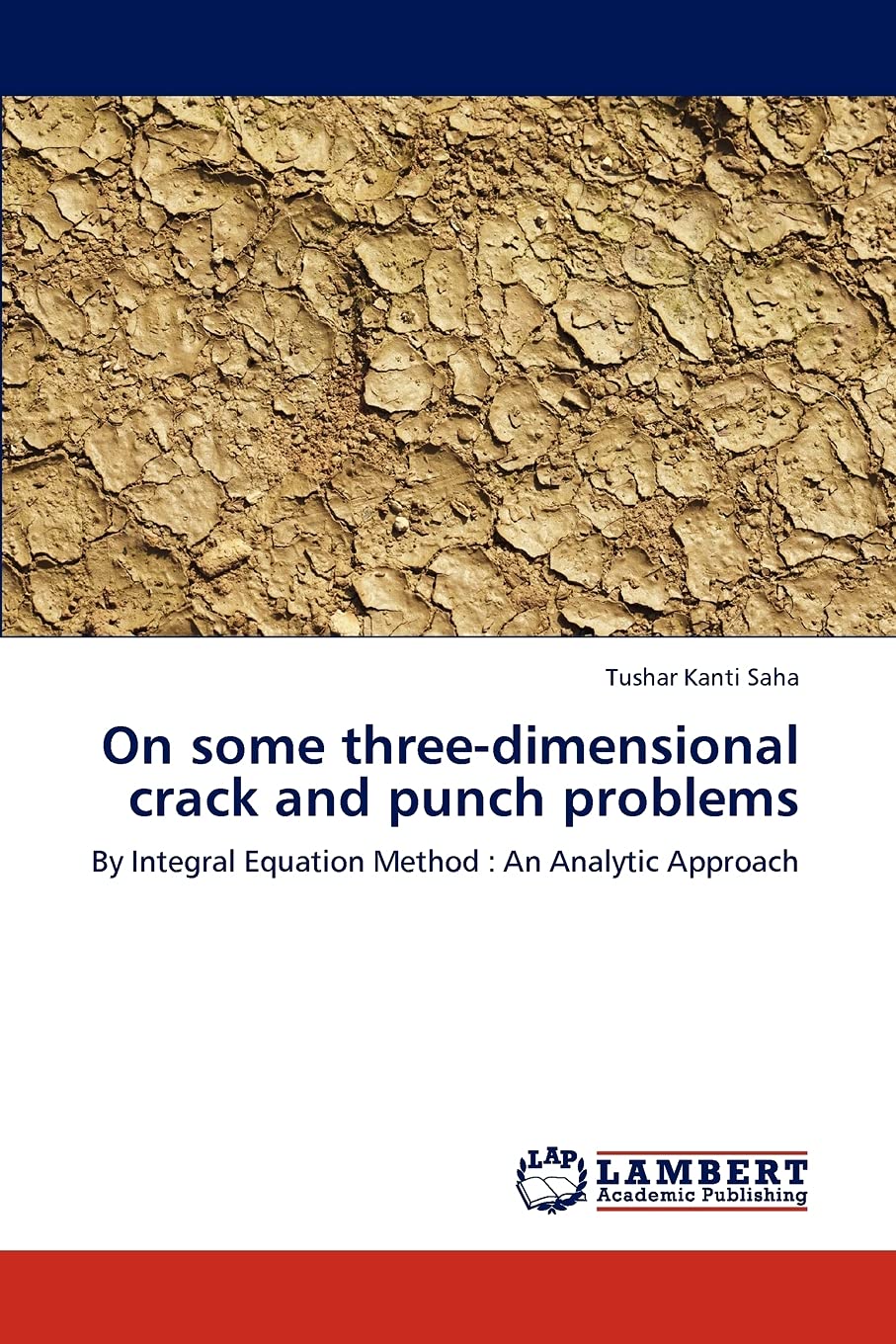 On some threedimensional crack and punch problems: By Integral Equation Method : An Analytic Approach,Used