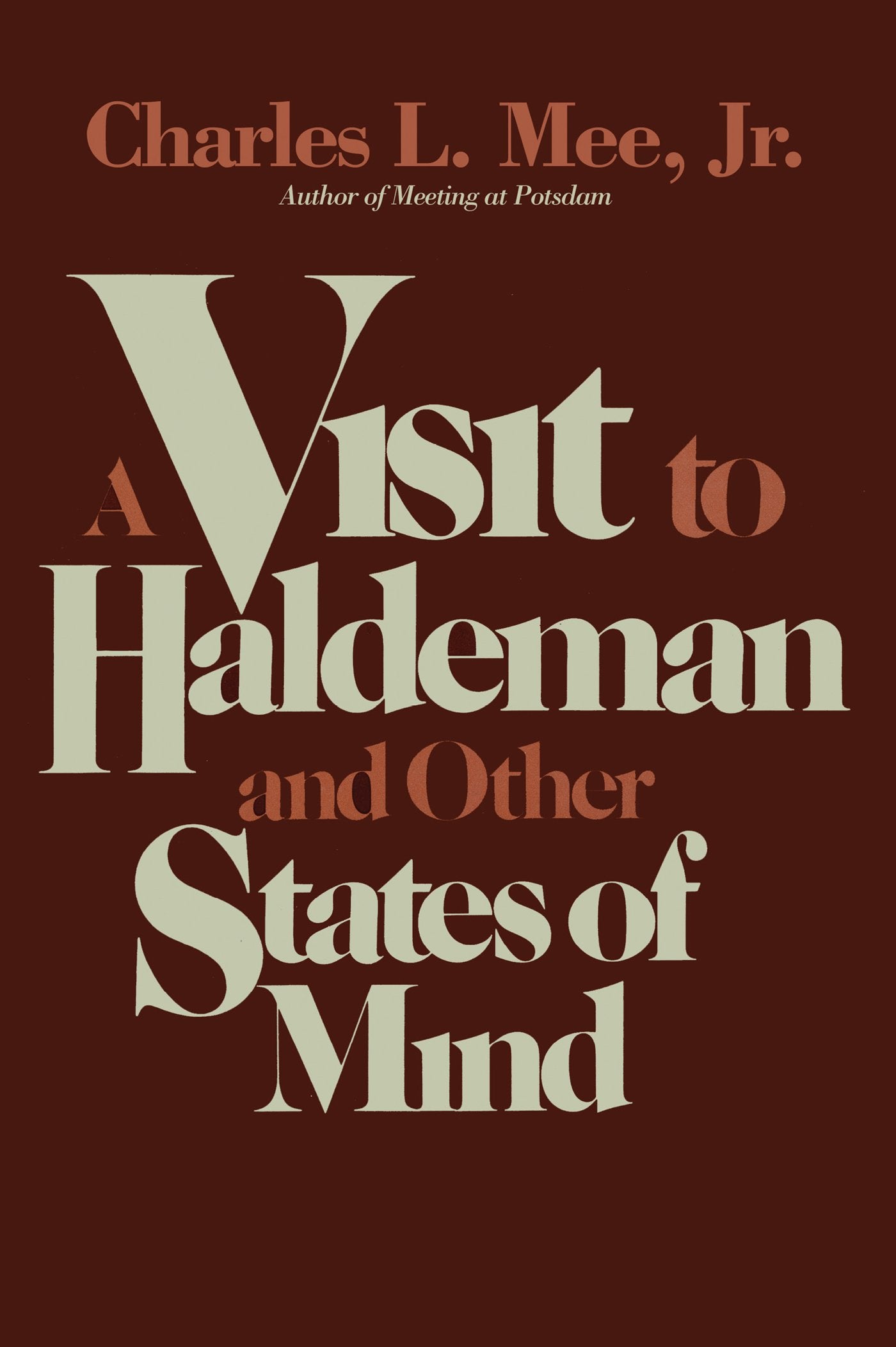 A Visit to Haldeman and Other States of Mind,Used