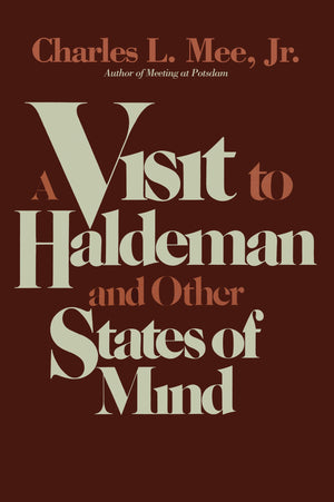 A Visit to Haldeman and Other States of Mind,Used