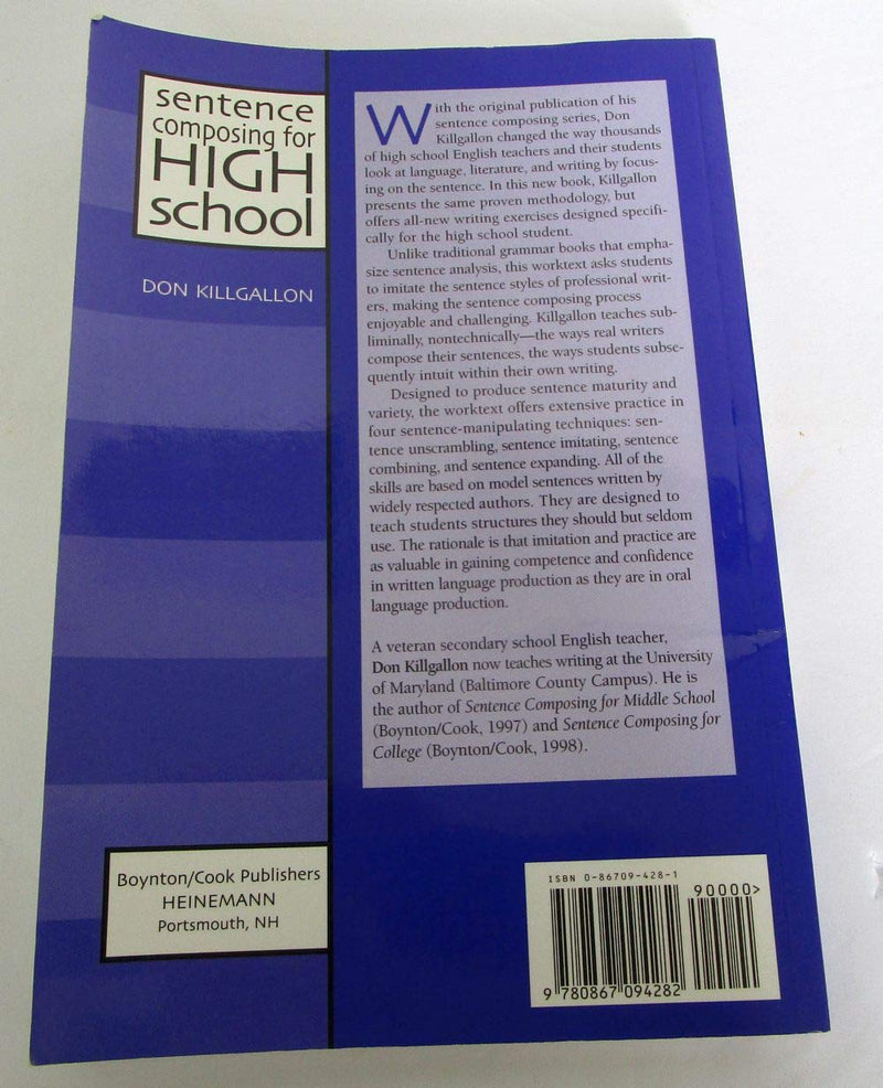 Sentence Composing for High School: A Worktext on Sentence Variety and Maturity,Used