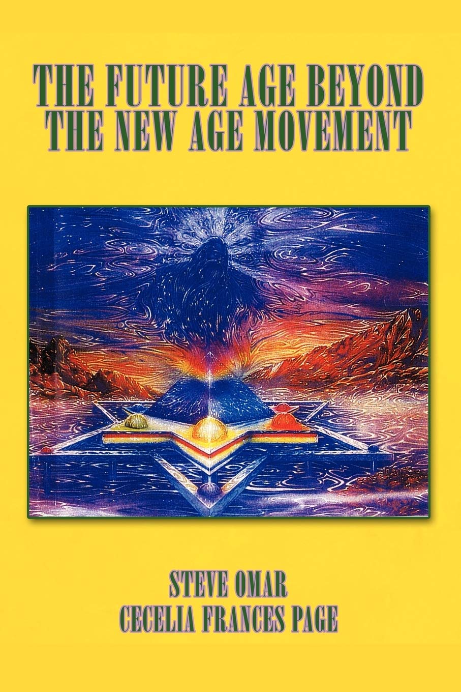 The Future Age Beyond The New Age Movement,Used