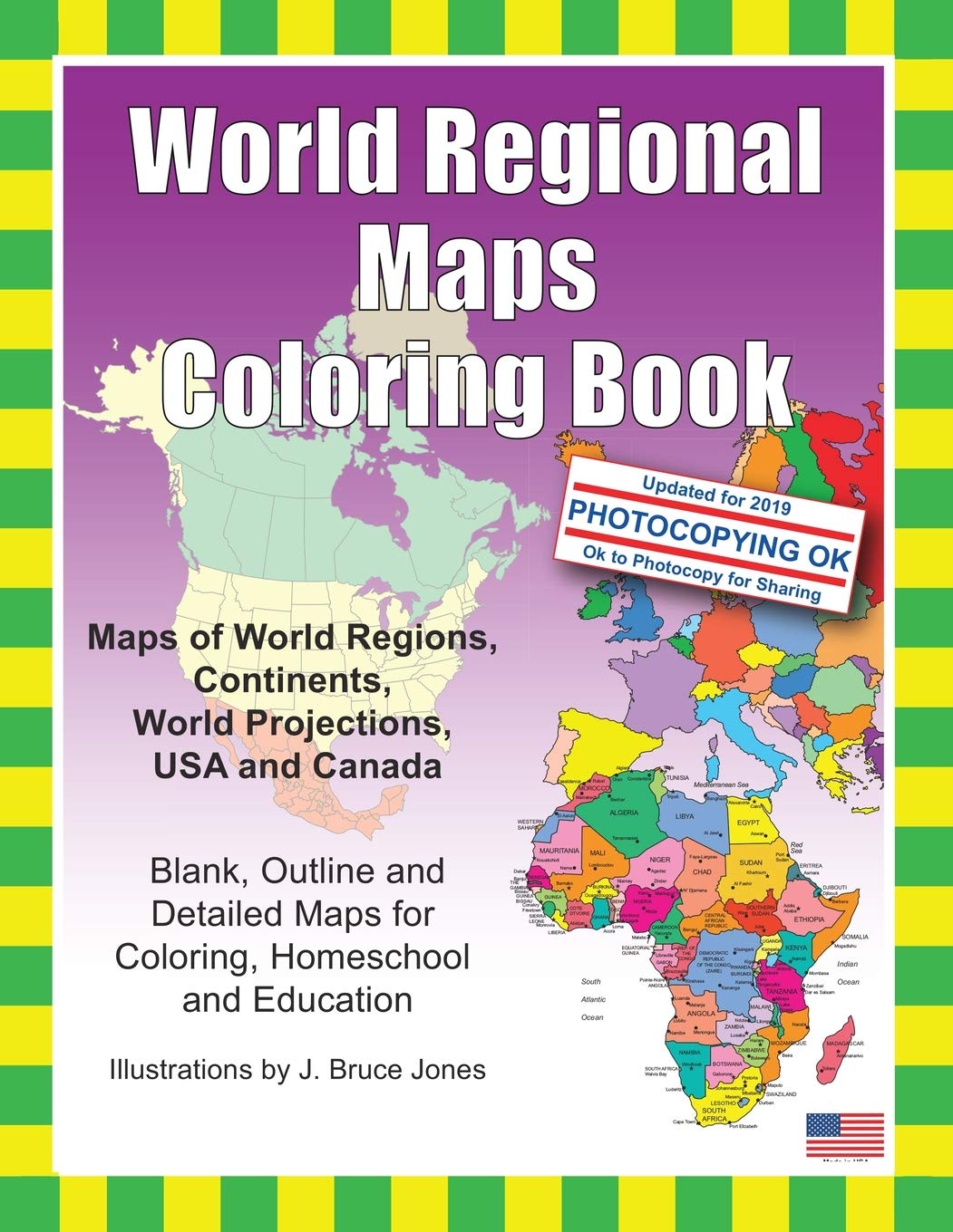 World Regional Maps Coloring Book: Maps of World Regions, Continents, World Projections, USA and Canada,New