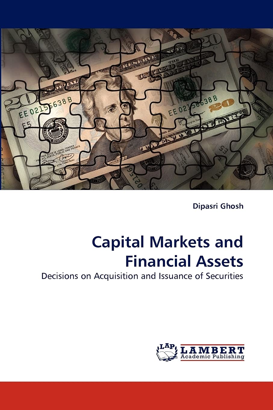 Capital Markets and Financial Assets: Decisions on Acquisition and Issuance of Securities,Used