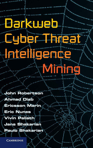 Darkweb Cyber Threat Intelligence Mining,Used