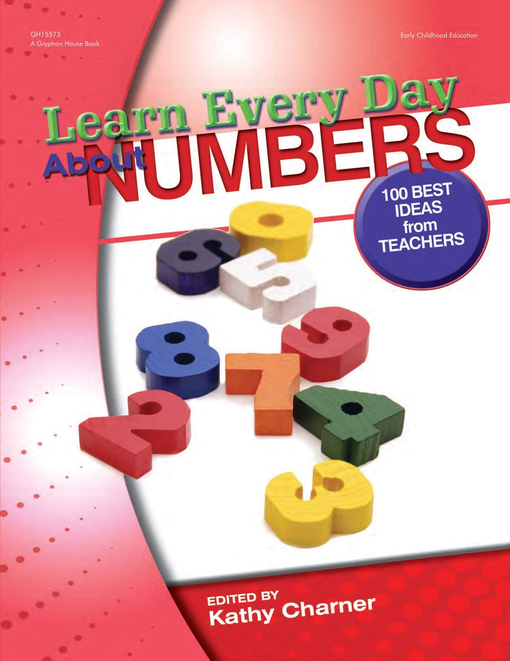 Learn Every Day About Numbers: 100 Best Ideas From Teachers,Used