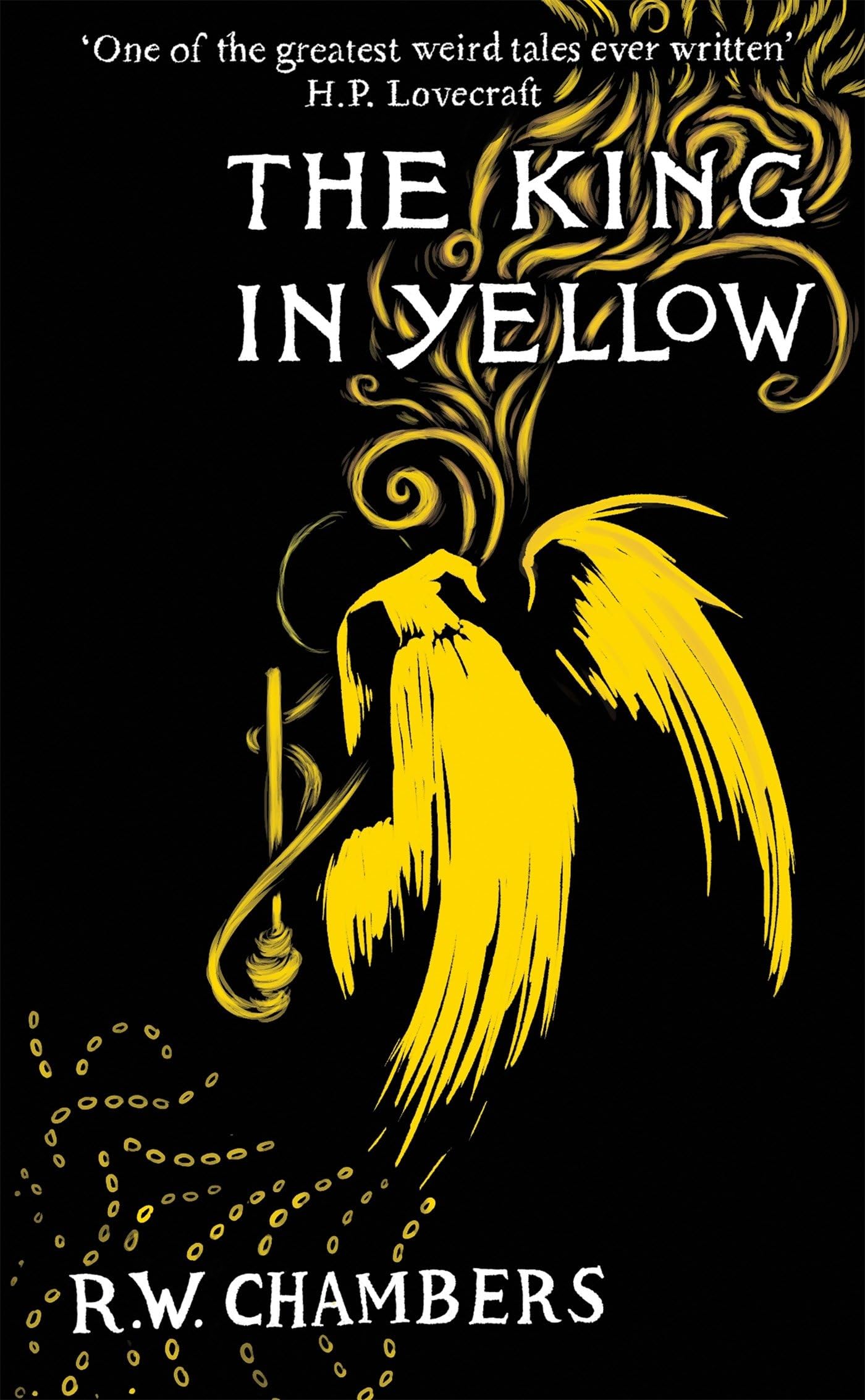 The King In Yellow, Deluxe Edition: An Early Classic Of The Weird Fiction Genre,New
