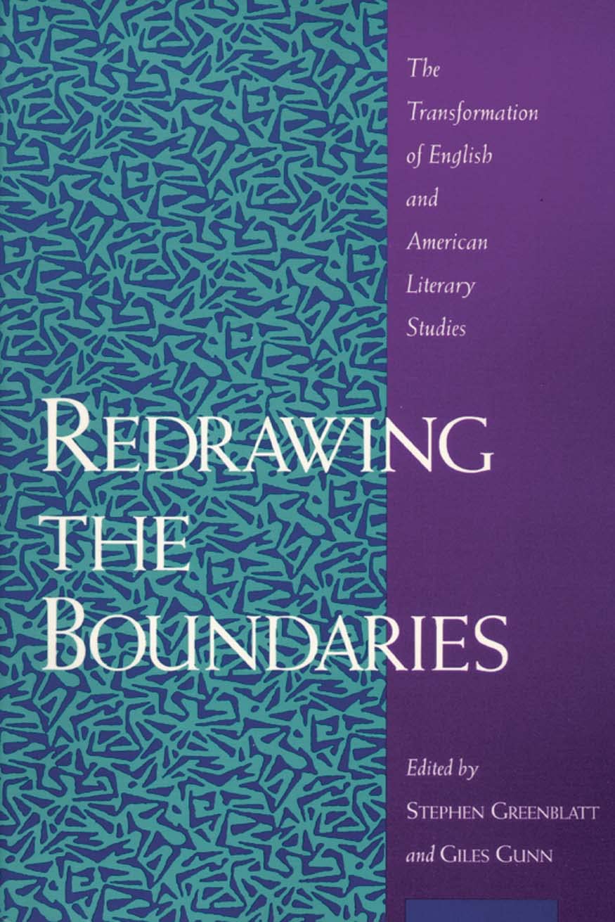 Redrawing The Boundaries: The Transformation Of English And American Literary Studies,New