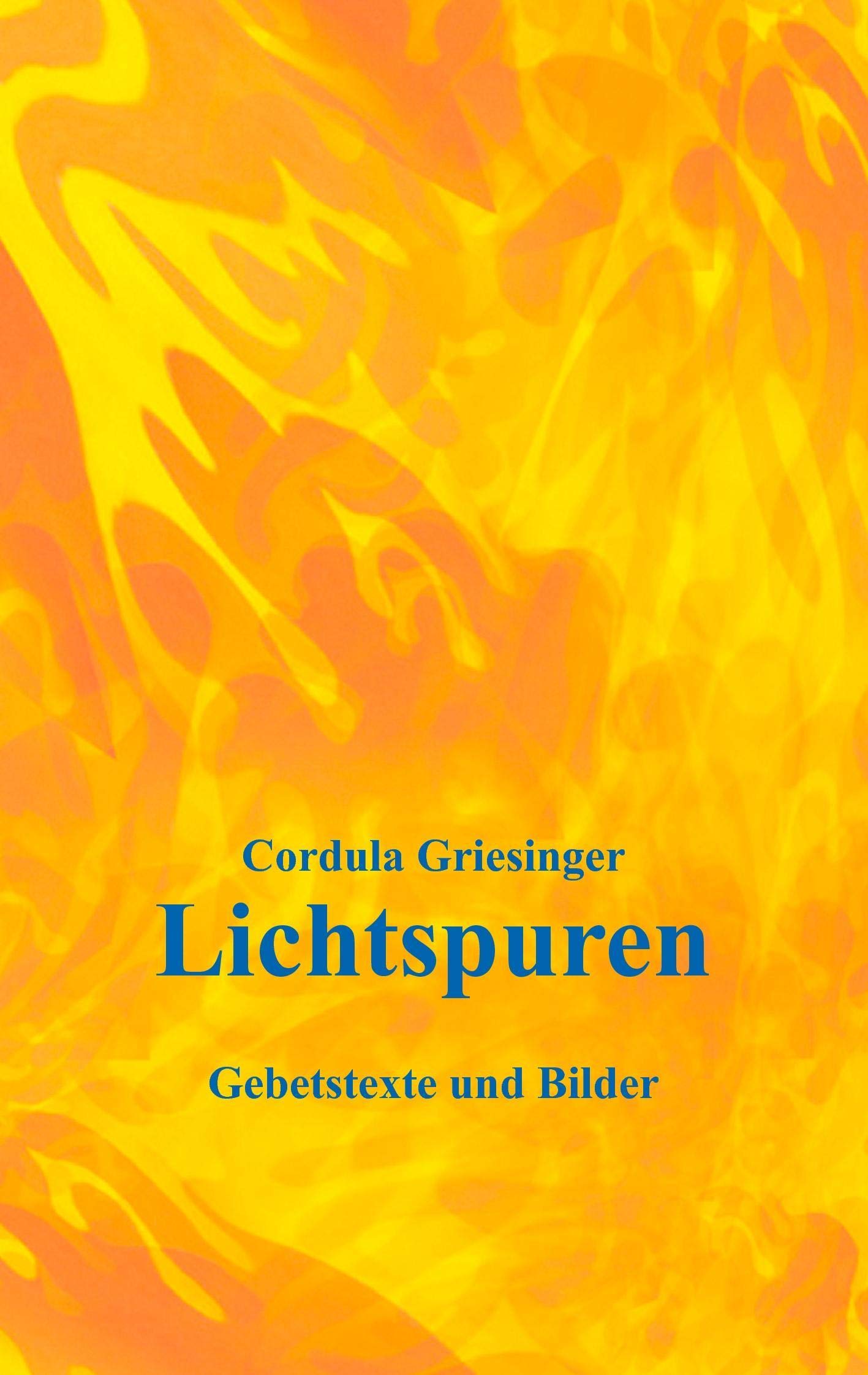 Lichtspuren: Gebetstexte und Bilder (German Edition),Used