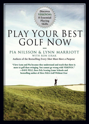 Play Your Best Golf Now: Discover VISION54's 8 Essential Playing Skills,New