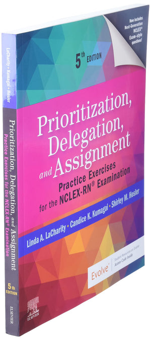 Prioritization, Delegation, And Assignment: Practice Exercises For The Nclexrn Examination-used