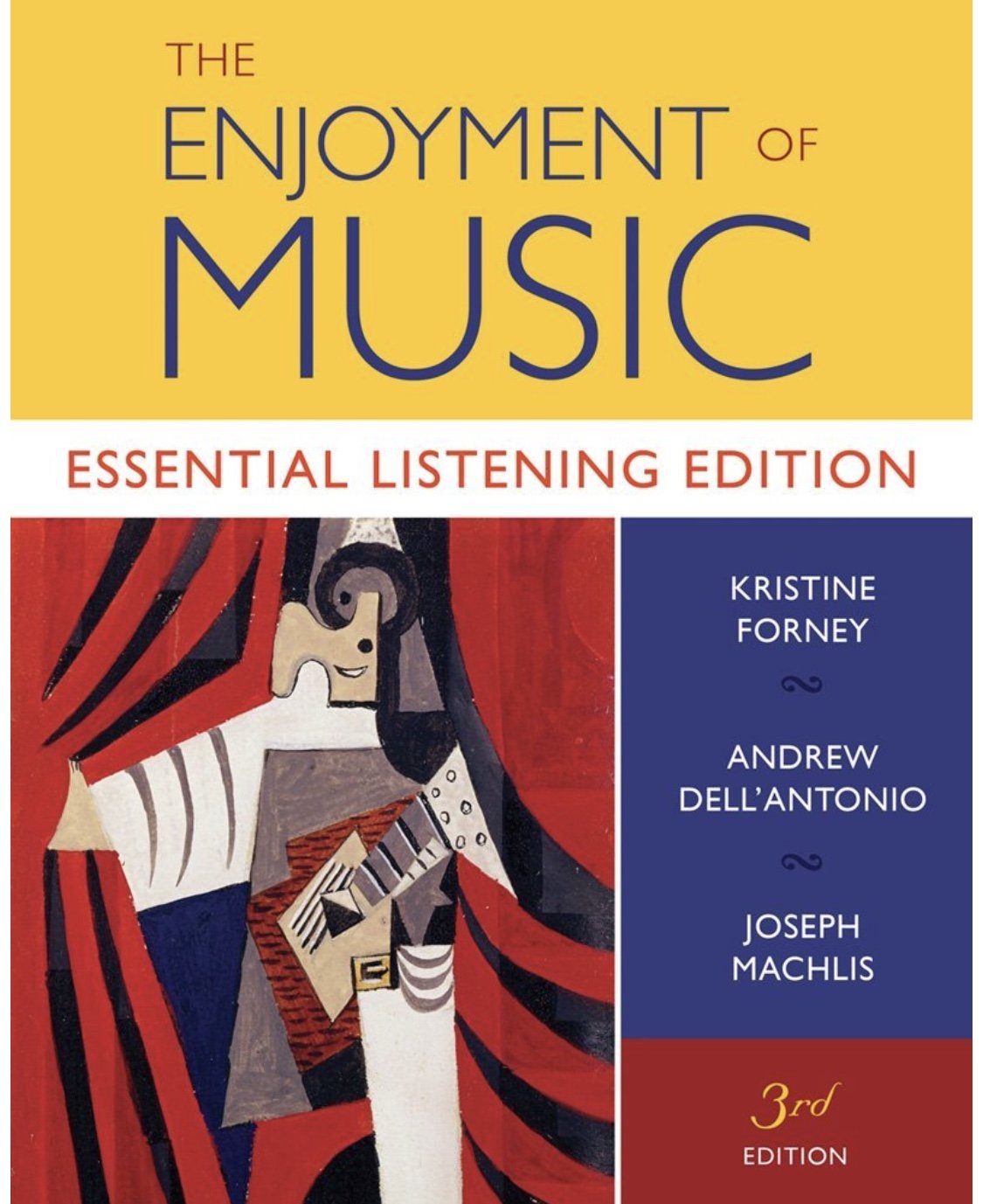 The Enjoyment of Music: Essential Listening Edition,Used