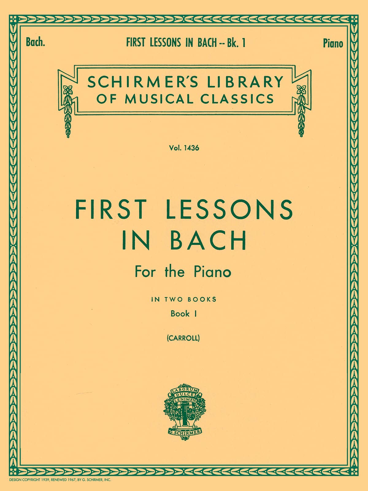 First Lessons in Bach  Book 1: Schirmer Library of Classics Volume 1436 Piano Solo,Used