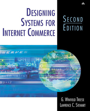 Designing Systems for Internet Commerce (2nd Edition),New