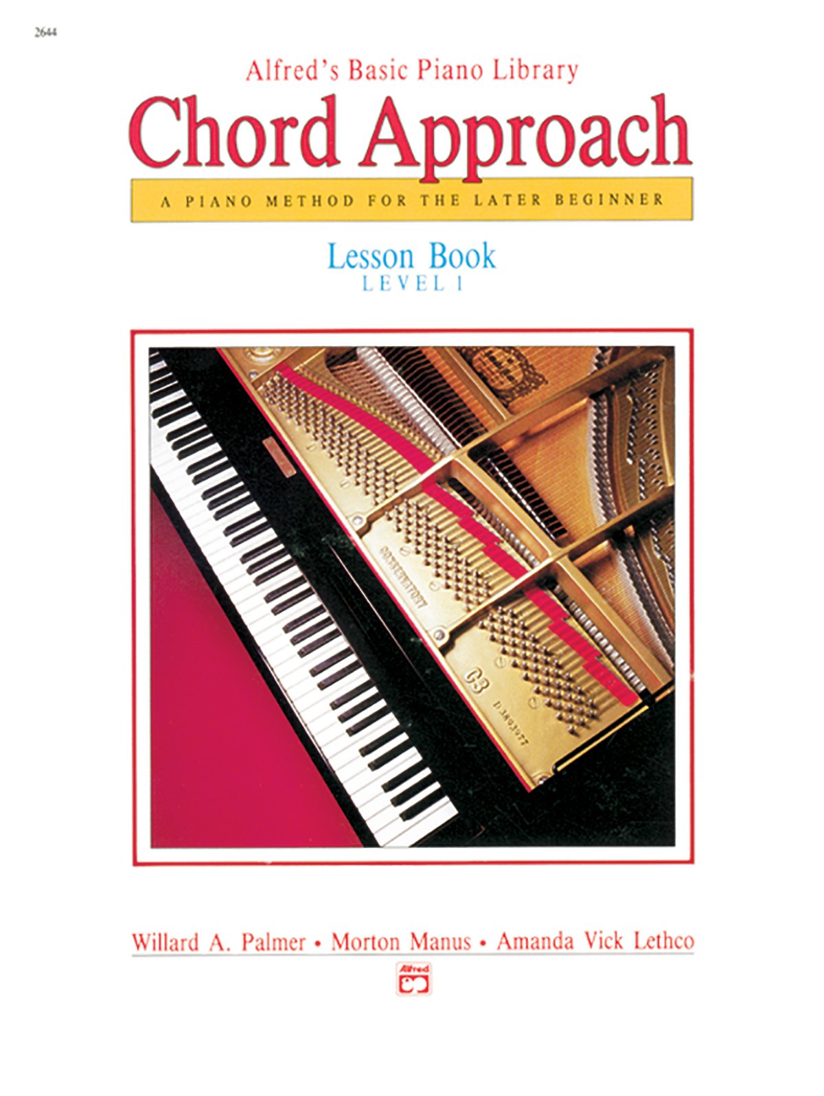 Alfred's Basic Piano Chord Approach Lesson Book, Bk 1: A Piano Method for the Later Beginner (Alfred's Basic Piano Library, Bk 1,Used