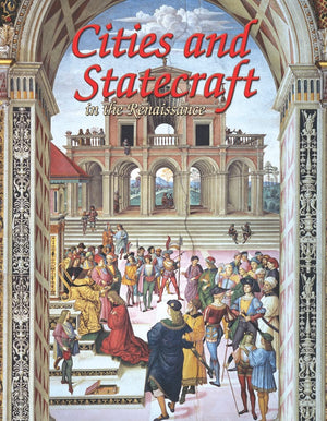 Cities and Statecraft in the Renaissance (Renaissance World, 5),Used