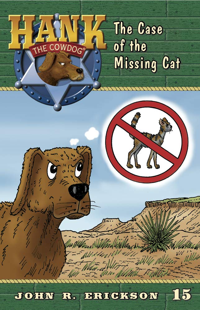 The Case of the Missing Cat (Hank the Cowdog, 15),Used