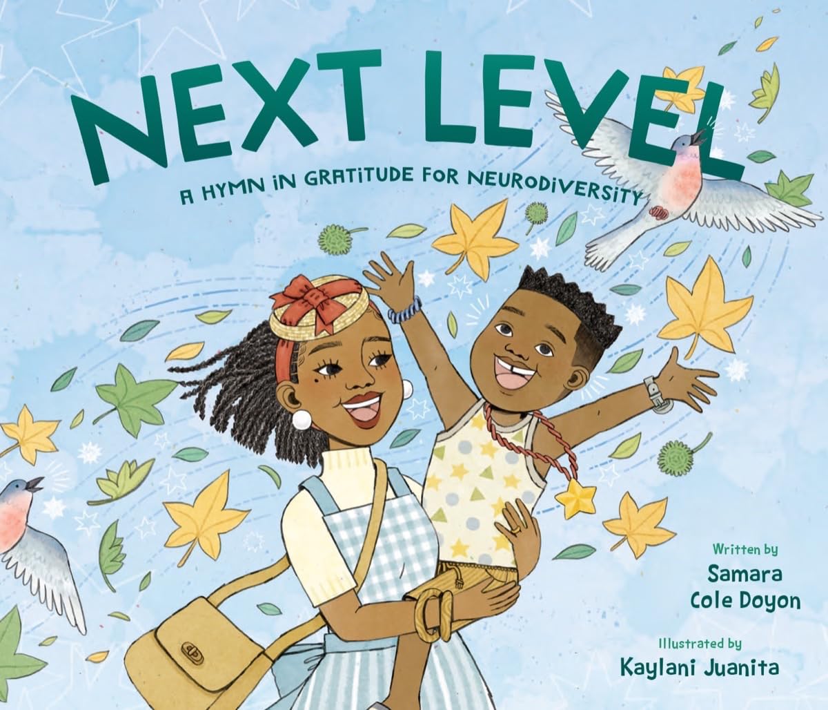 Next Level: A Hymn in Gratitude for Neurodiversity,New