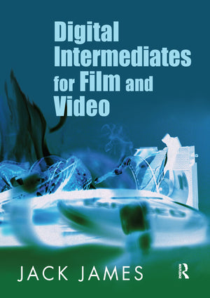 Digital Intermediates for Film and Video,Used