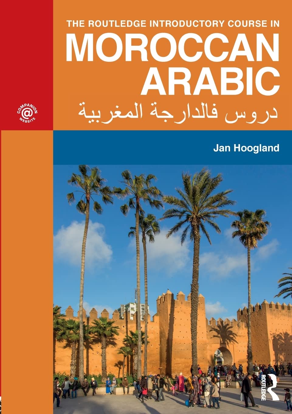 The Routledge Introductory Course in Moroccan Arabic,Used
