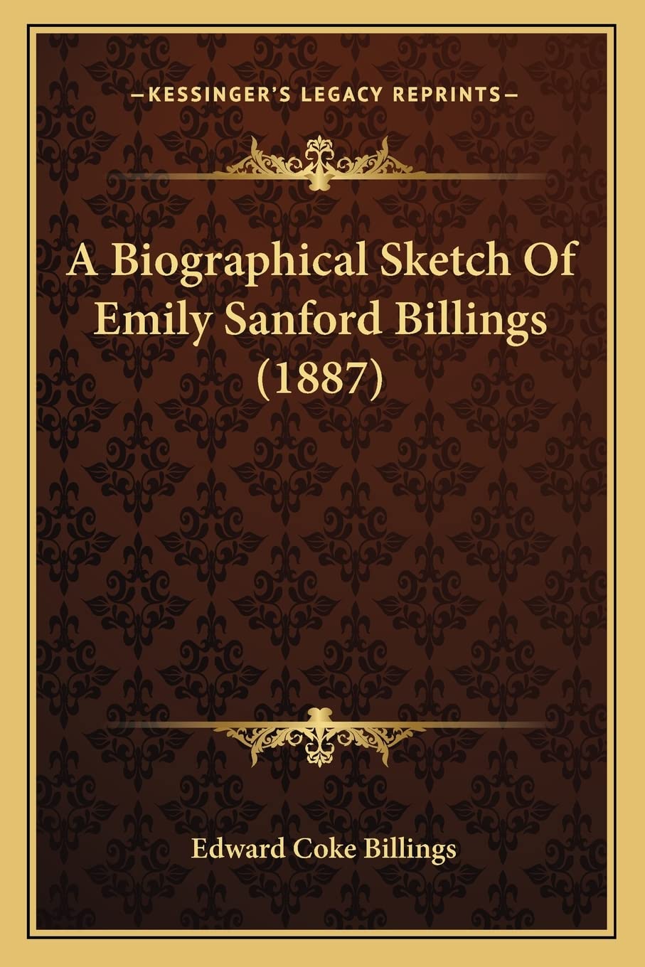 A Biographical Sketch Of Emily Sanford Billings (1887),Used