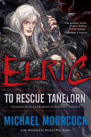 Elric: To Rescue Tanelorn (Chronicles of the Last Emperor of Melnibon, Vol. 2),Used