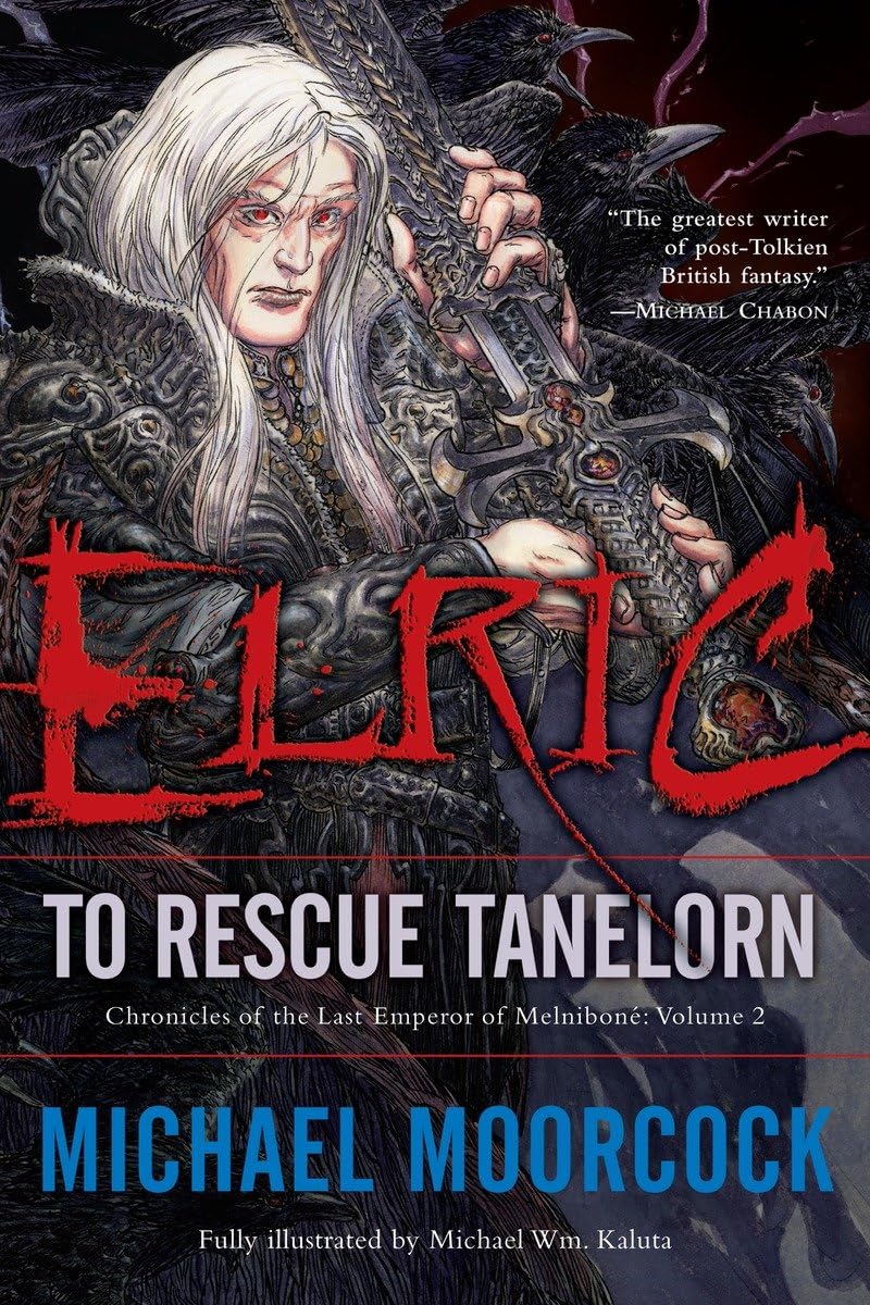 Elric: To Rescue Tanelorn (Chronicles of the Last Emperor of Melnibon, Vol. 2),Used