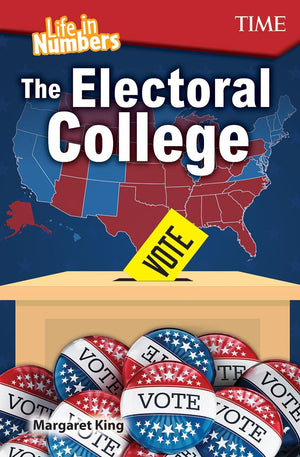 Life in Numbers: The Electoral College (TIME: Informational Text),Used