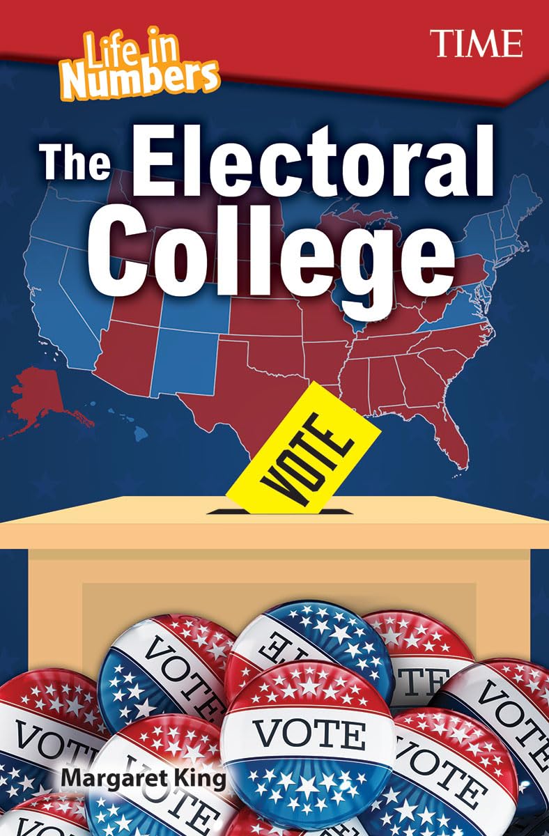 Life in Numbers: The Electoral College (TIME: Informational Text),Used