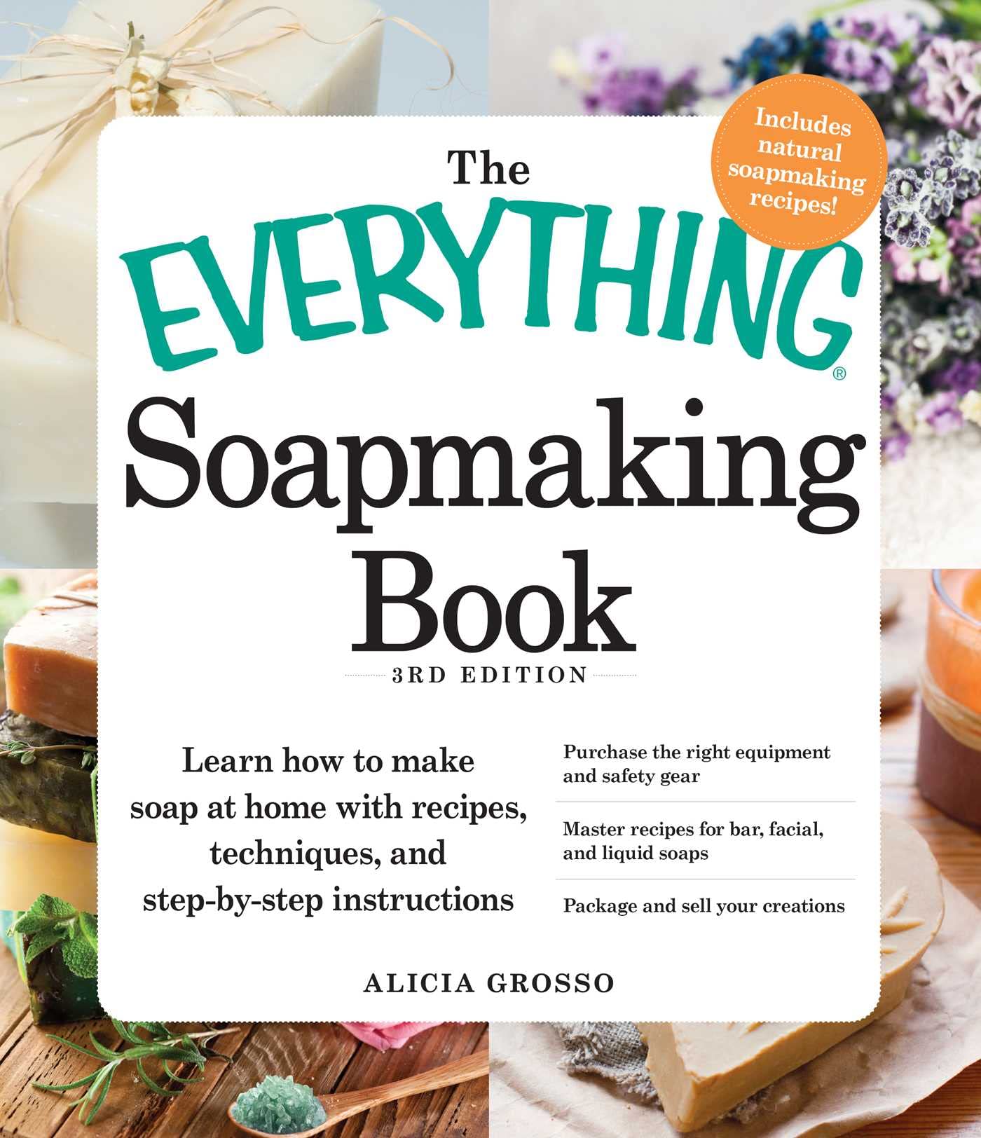 The Everything Soapmaking Book: Learn How to Make Soap at Home with Recipes, Techniques, and StepbyStep Instructions  Purchas,New