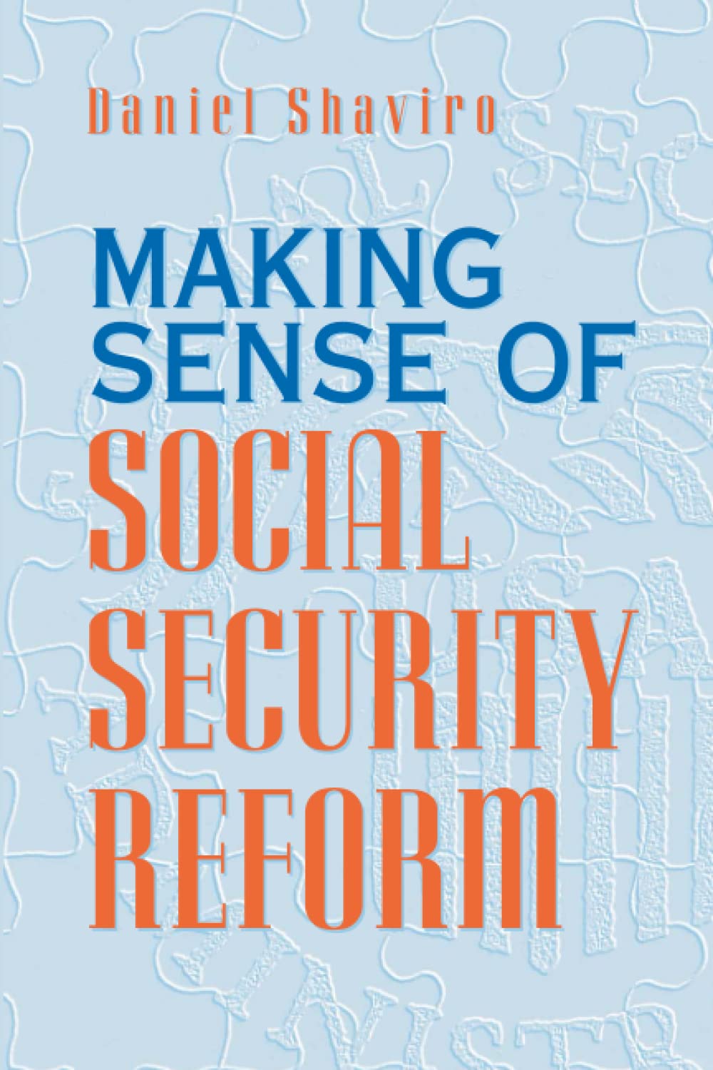 Making Sense of Social Security Reform,Used